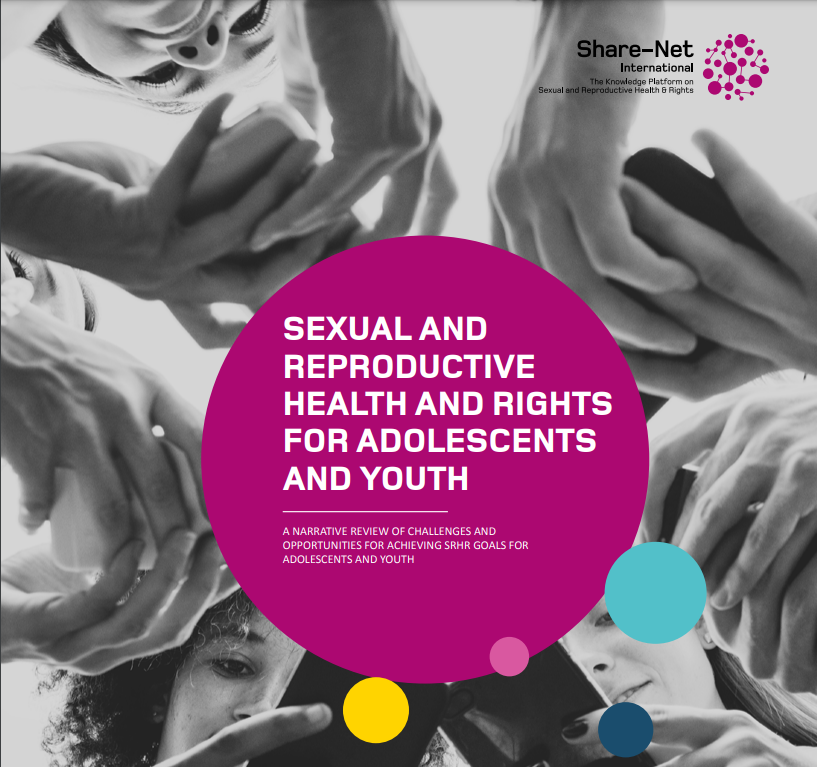 Sexual and Reproductive Health and Rights for Adolescents and Youth